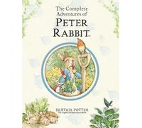 Beatrix Potter The Complete Adventures of Peter Rabbit (Copertina rigida)