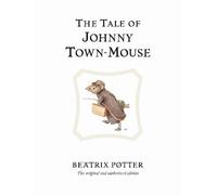 Beatrix Potter The Tale of Johnny Town-Mouse (Copertina rigida)