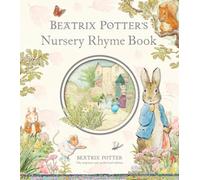 Beatrix Potter's Nursery Rhyme Book