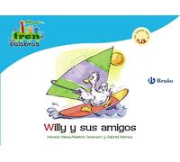Beatriz Doumerc Willy y sus amigos / Willy And His Friends: Un Cuent (Tascabile)