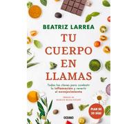 Beatriz Larrea Tu Cuerpo En Llamas (Tascabile)