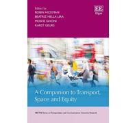 Beatriz Mella Lira A Companion to Transport, Space and Equity (Copertina rigida)