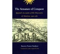Beatriz Pastor Bodmer The Armature of Conquest (Tascabile)