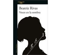 Beatriz Rivas Voces en la sombra / Voices in the Dark (Tascabile)