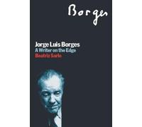 Beatriz Sarlo Jorge Luis Borges (Tascabile)