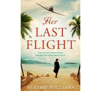 Beatriz Williams Her Last Flight (Tascabile)