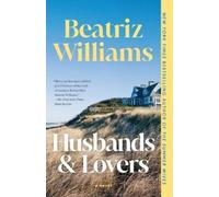 Beatriz Williams Husbands & Lovers (Tascabile)