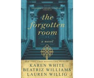 Beatriz Williams Karen White Lauren Willig The Forgotten Room (Tascabile)