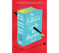 Beatriz Williams Lauren Willig Karen White Wi The Author's Gu (Copertina rigida)