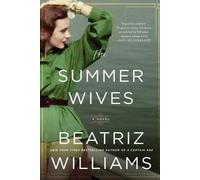 Beatriz Williams The Summer Wives Intl (Tascabile)