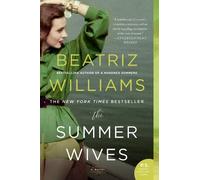 Beatriz Williams The Summer Wives (Tascabile)