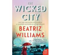 Beatriz Williams The Wicked City (Tascabile) Wicked City