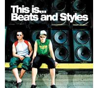Beats and Styles - This Is...Beats and Styles