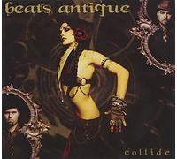 Beats Antique - Collide