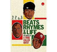 Beats Rhymes And Life - The Travels Of A Tribe Called Quest [DVD]