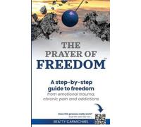 Beatty Carmichael The Prayer of Freedom (Tascabile)