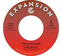 Ethel Beatty I Know You Care/It's Your Love (Vinyl LP) 7" Single