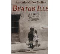 Beatus Ille - Muñoz Molina Antonio