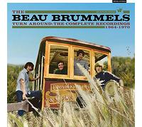 Beau Brummels - Turn Around: Complete Recordings 1964-1970