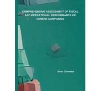 Beau Charmeur Comprehensive Assessment of Fiscal and Operational Per (Tascabile)