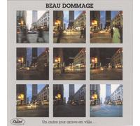 Beau Dommage - Un Autre Jour Arrive En