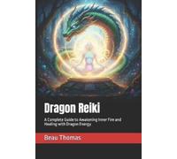 Beau J Thomas Dragon Reiki (Tascabile)