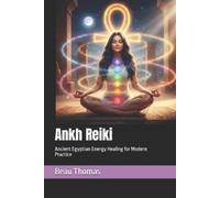 Beau James Thomas Ankh Reiki (Tascabile)