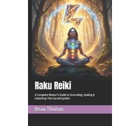Beau James Thomas Raku Reiki (Tascabile)
