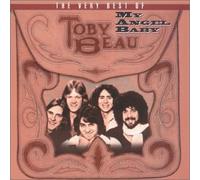 Beau, Toby - My Angel Baby-Very Best Of Tob