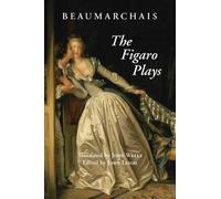 Beaumarchais The Figaro Plays (Tascabile)