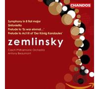 Beaumont,Antony - Zemlinsky: Sinfonia in Si Bemolle: Prelu