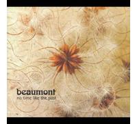 Beaumont - No Time Like the Past