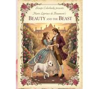 Beaumont's Beauty And The Beast: A Coloring Storybook