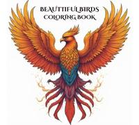 Beautifil Birds: Coloring book for peaceful mind.