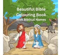 Beautiful Bible Colouring Book: With Biblical Names in Alphabetical Order