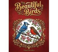 Beautiful Birds: A Large Print Coloring Book