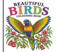 Beautiful Birds Colouring Book: 40 Stunning Bird Designs for Relaxation and Creativity