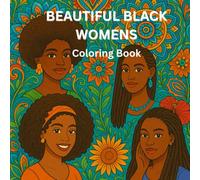 Beautiful Black Women - Coloring Book