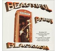 Beautiful Bobby Blackmon - I'm Dialin 911