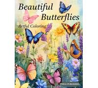 Beautiful Butterflies Coloring Book for Adults: Inspiring Butterfly Designs for Relaxation, Creative Expression, and Personal Satisfaction