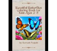 Beautiful Butterflies Coloring Book for Kids Ages 3-8