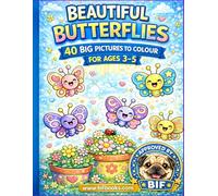 Beautiful Butterflies Colouring Book: 40 Big Pictures to Colour for Ages 3-5