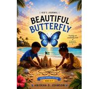 Beautiful Butterfly: A Journal for Growing hearts