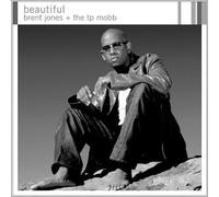 Beautiful by Brent Jones & T.P. Mobb (2002-04-09)