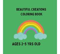 Beautiful Creations Coloring Book