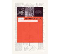 Beautiful Data: A History of Vision and Reason Since 1945