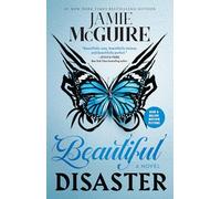 Beautiful Disaster: A Novel