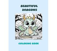 Beautiful Dragons Coloring Book