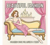 Beautiful Fashion: Coloring Book for Adults & Teens, 8.5*8.5 Inches, 50 Designs Art