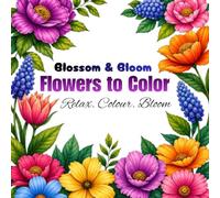 Beautiful Flowers Colouring Book: 50+ Beautiful Designs